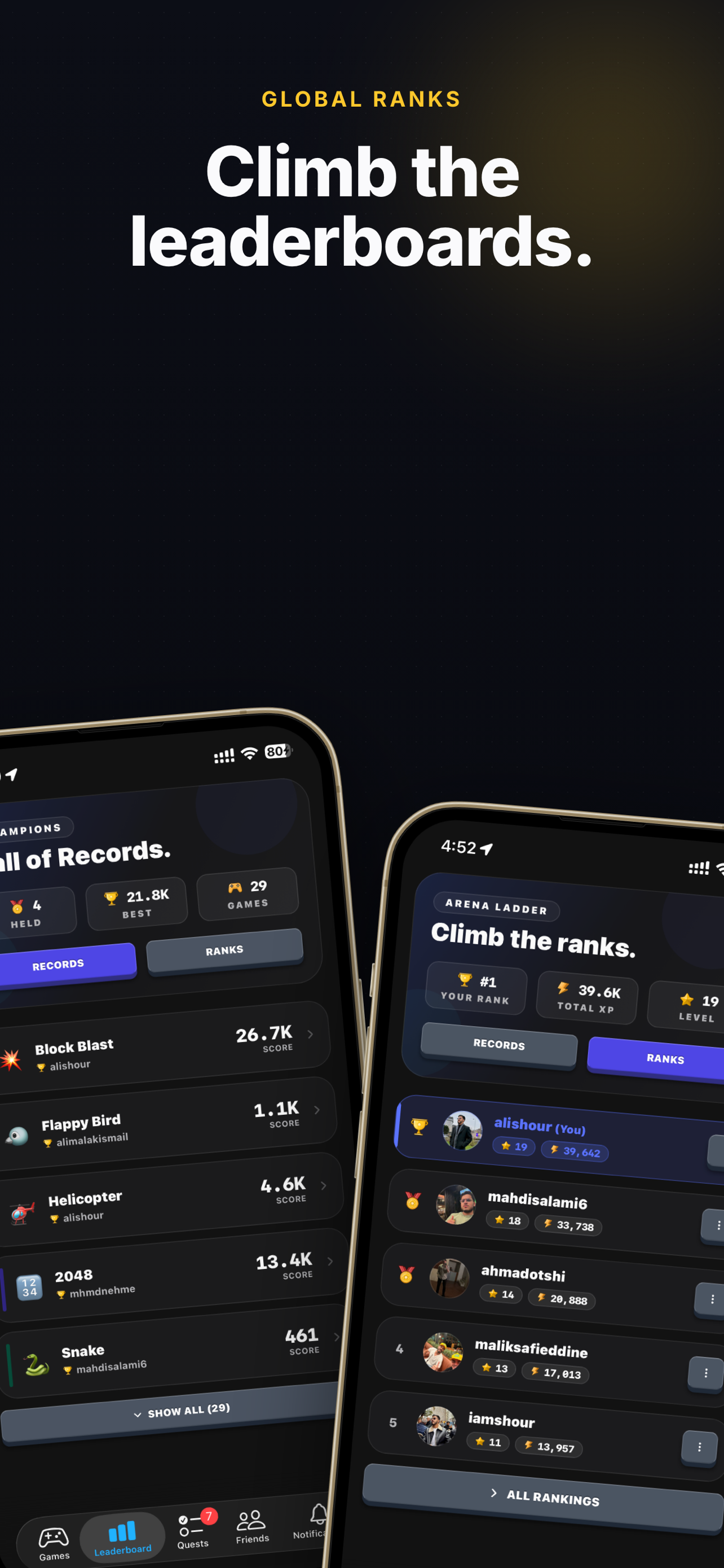 Climb the leaderboards.